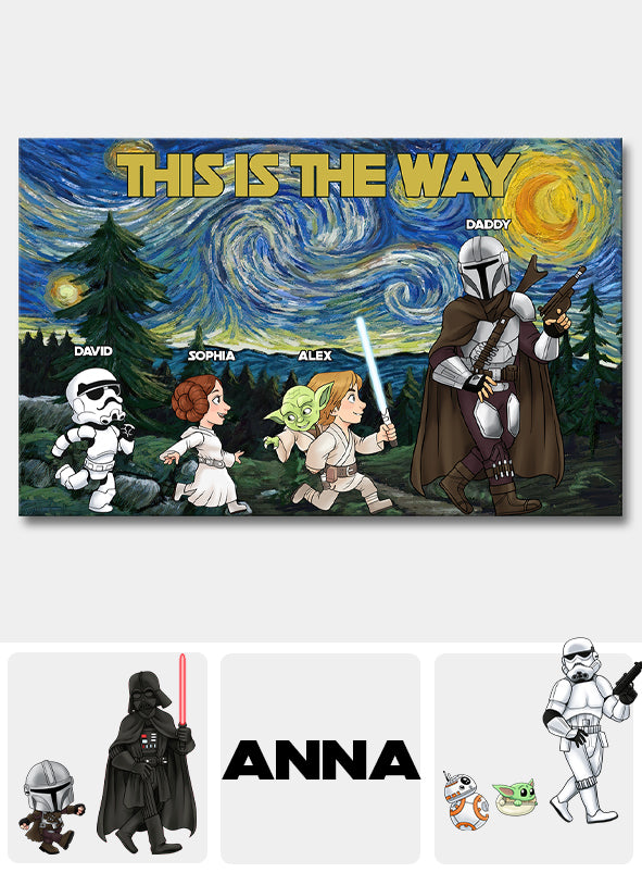 Best Dad In The Galaxy This Is The Way - Personalized The Force Canvas And Poster