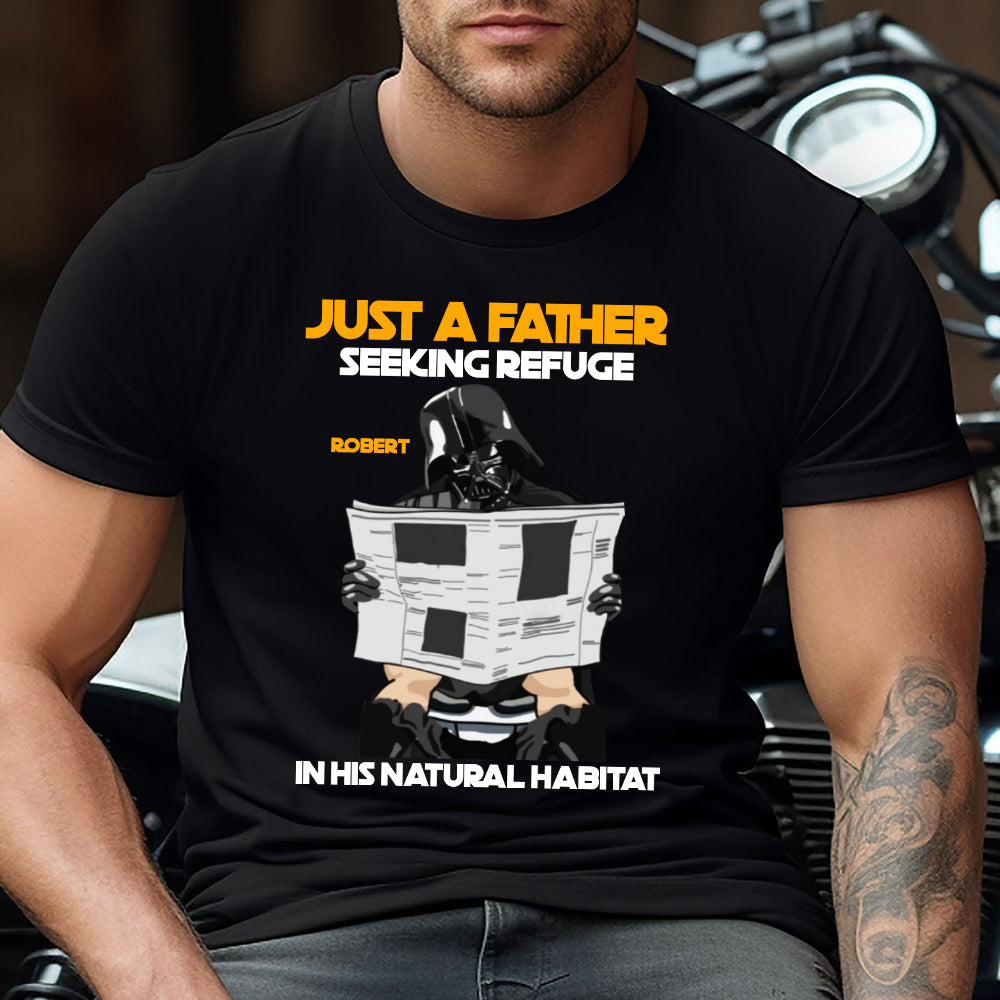 Just A Father Seeking Refuge In His Natural Habitat - Personalized The Force T-shirt And Hoodie