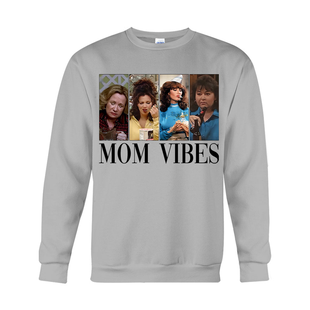 Mom Vibes - Mother T-shirt And Hoodie