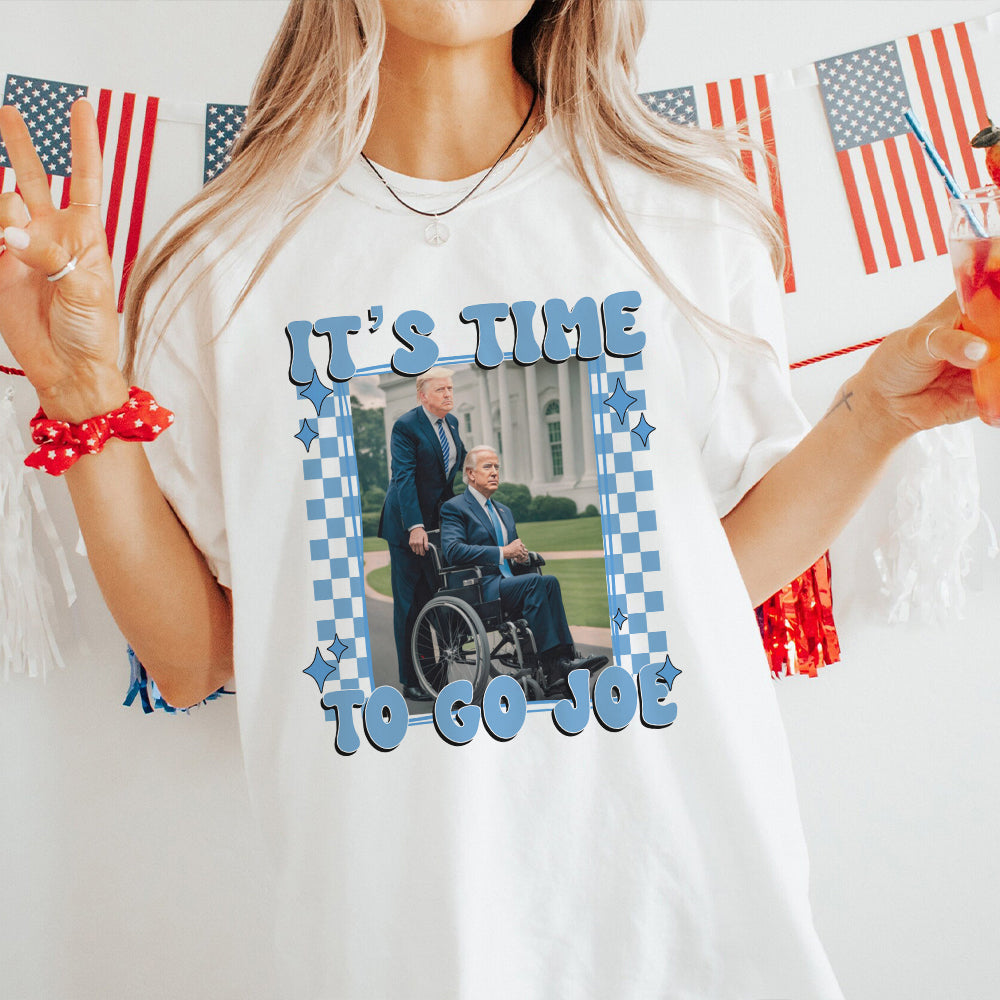 It's Time To Go Joe - T-shirt And Hoodie