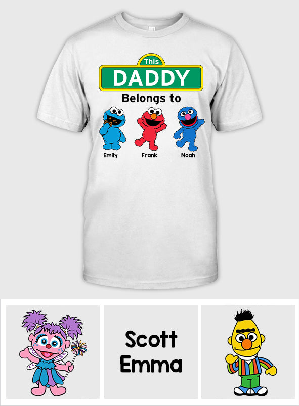 This Daddy/ Dad/ Grandpa... Belongs To - Personalized Father T-shirt And Hoodie