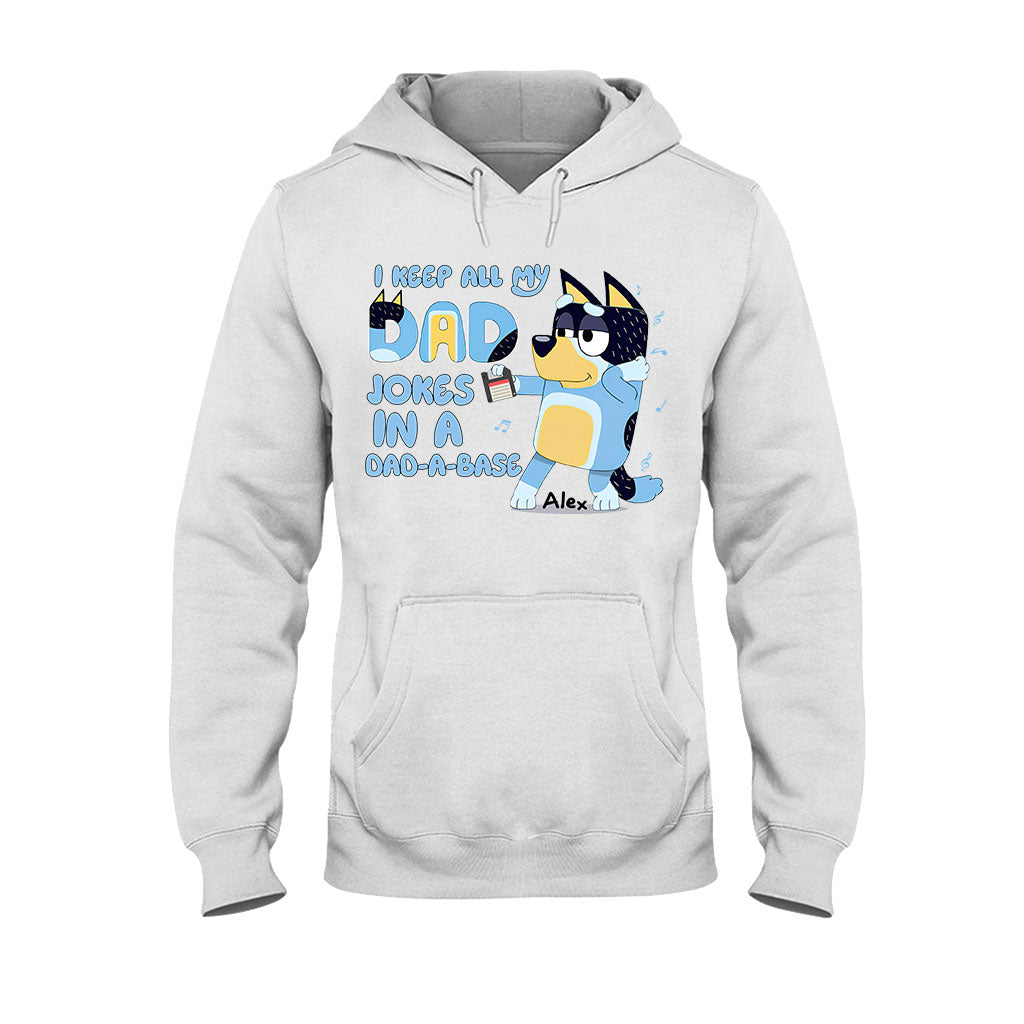 I Keep All My Dad Jokes In A Dad-a-base Cool Blue Dog - Personalized Father T-shirt And Hoodie