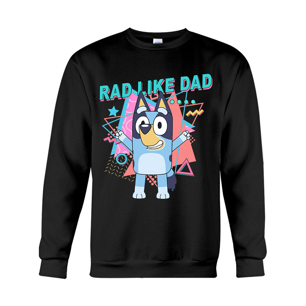 Rad Like Dad - Personalized Father T-shirt And Hoodie