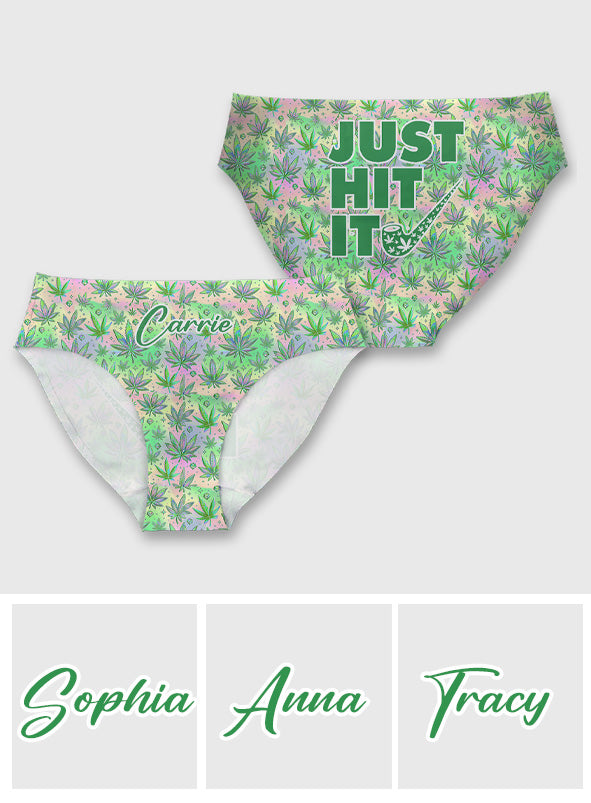 Just Hit It - Personalized Weed Women's Briefs