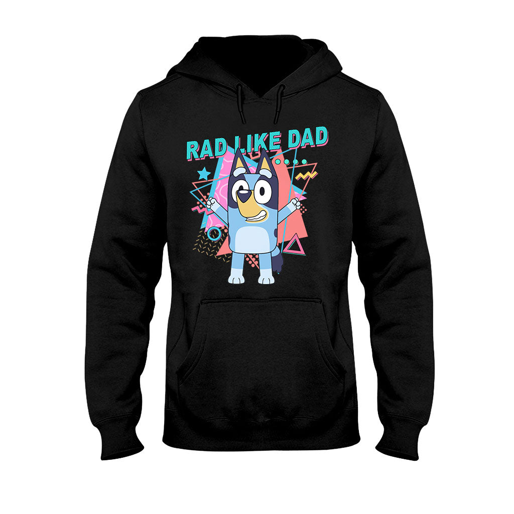 Rad Like Dad - Personalized Father T-shirt And Hoodie