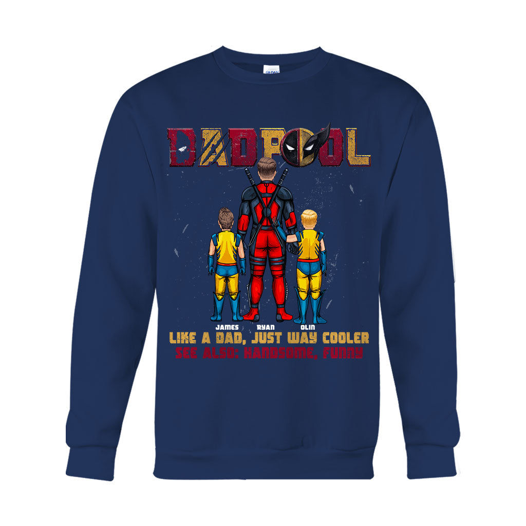 DadPool Like A Dad Just Way Cooler - Personalized The Psychopath T-shirt And Hoodie