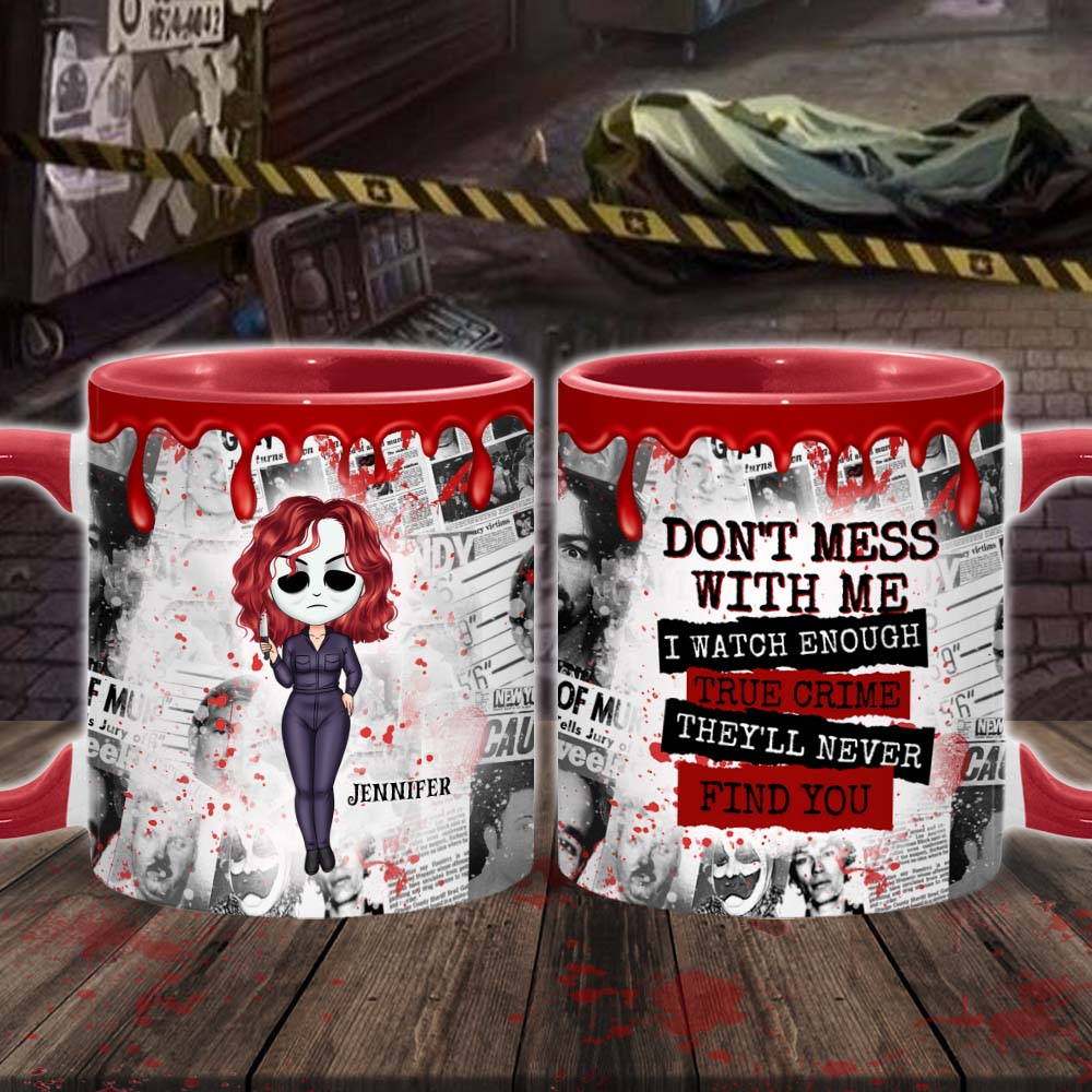 They'll Never Find You - Personalized Accent Mug