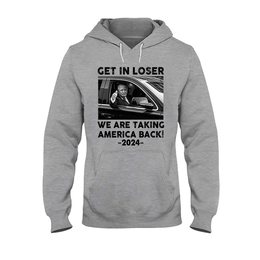 Get In Loser - T-shirt And Hoodie