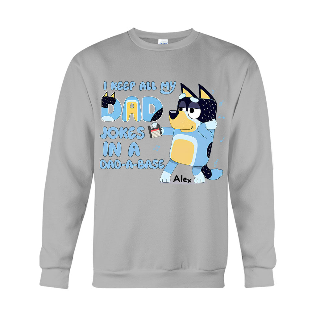 I Keep All My Dad Jokes In A Dad-a-base Cool Blue Dog - Personalized Father T-shirt And Hoodie