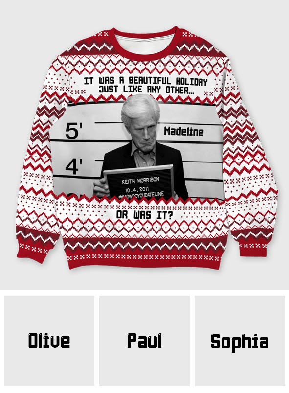 It Was A Beautiful Holiday - Personalized Ugly Sweater