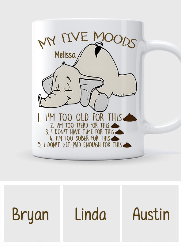 My Five Moods - Personalized Sarcasm Mug