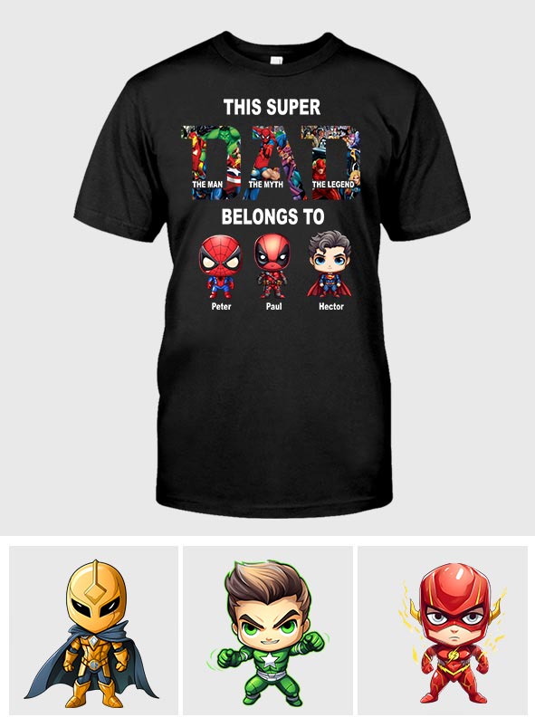 Super Dad - Personalized Father T-shirt And Hoodie