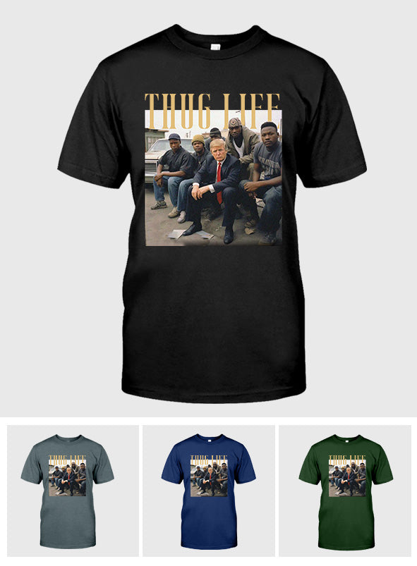 Thug Life - T-shirt And Hoodie
