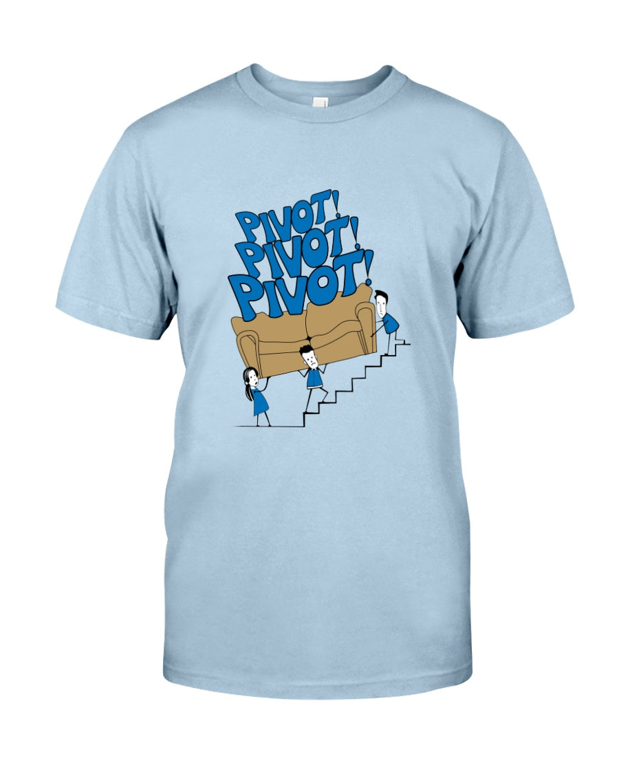 Pivot Pivot - T-shirt and Hoodie 1122