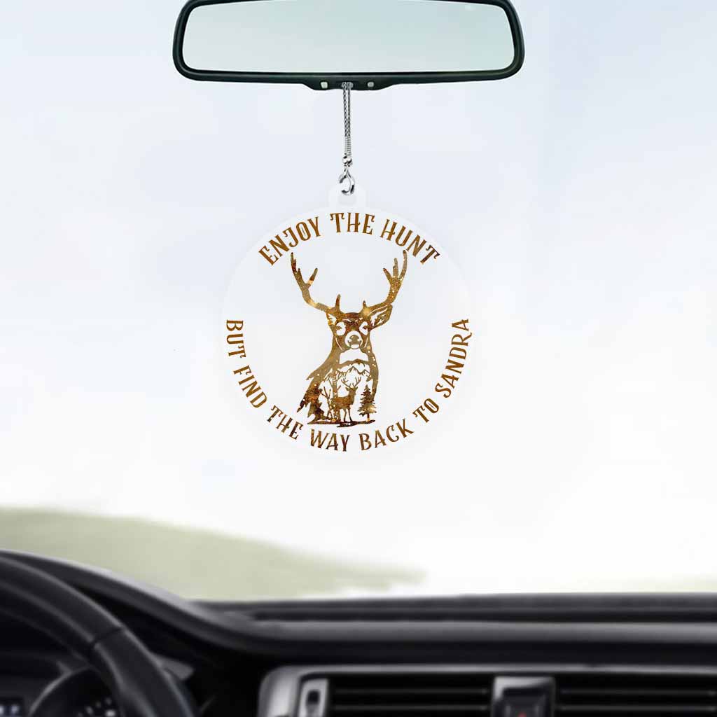Enjoy The Hunt But Find Way Back To Me - Personalized Couple Hunting Transparent Car Ornament