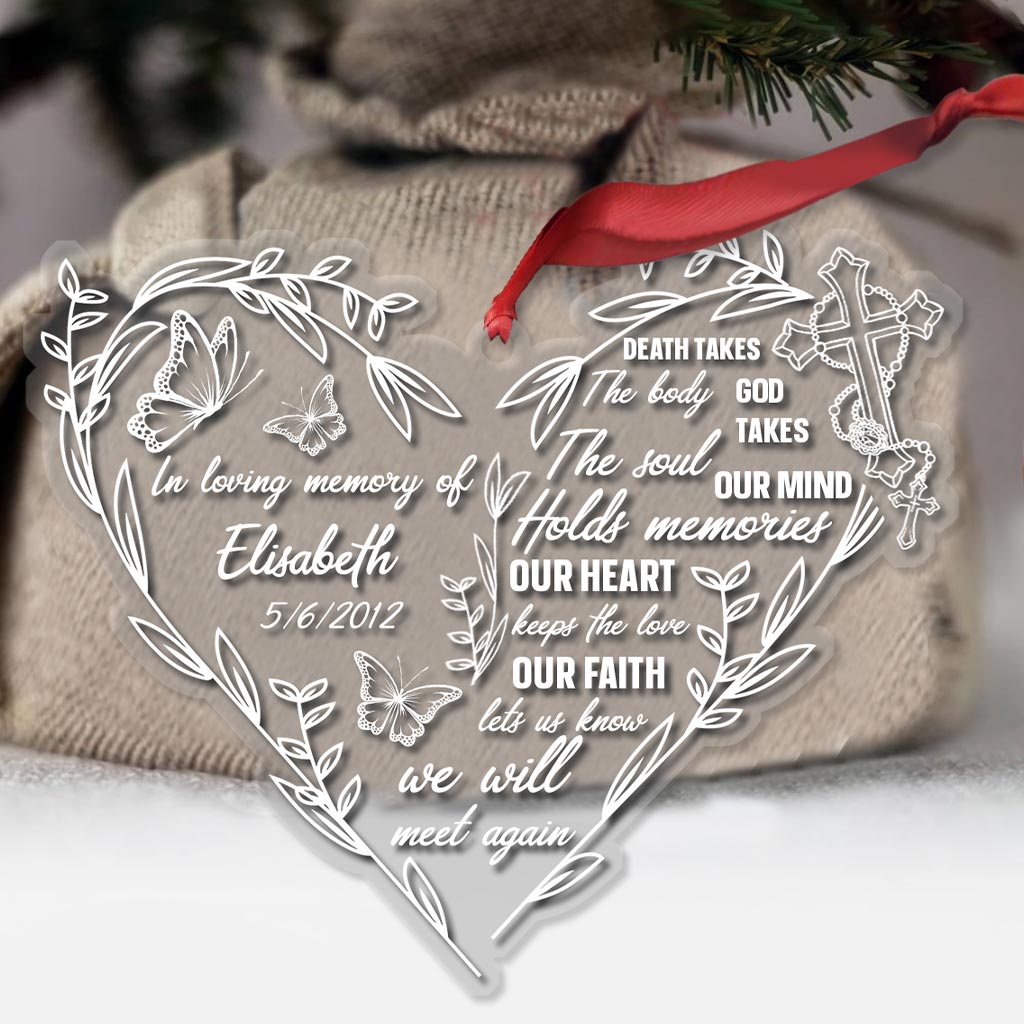 Death Takes The Body - Personalized Christmas Memorial Transparent Ornament