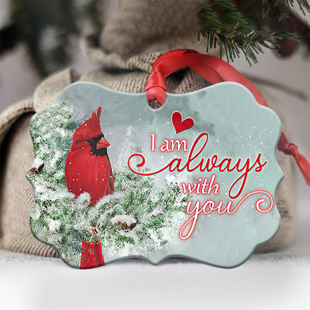 Cardinal I Am Always With You- Horizontal Ornament - Memorial Ornament (Printed On Both Sides) 1022
