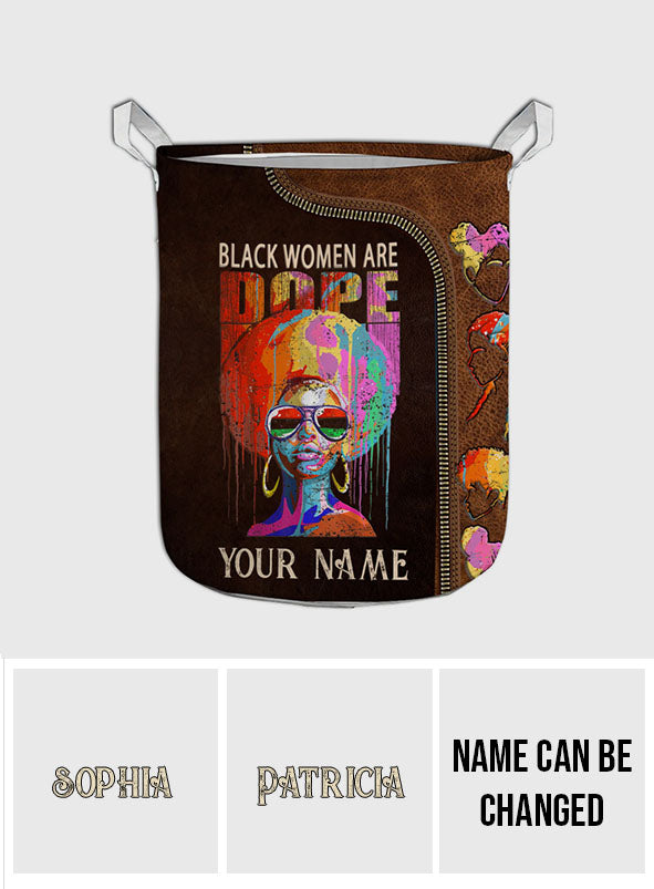 Black Women Are Dope - Personalized African American Storage Basket