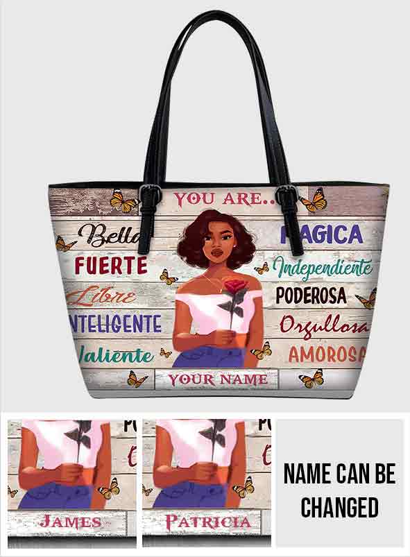 You Are - Personalized Latina Women Leather Bag