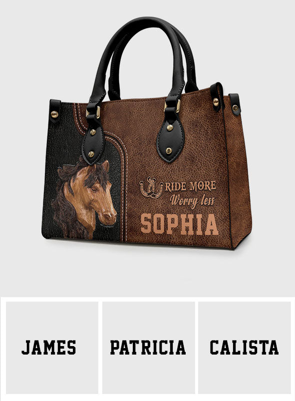 Ride More Worry Less - Personalized Horse Leather Handbag