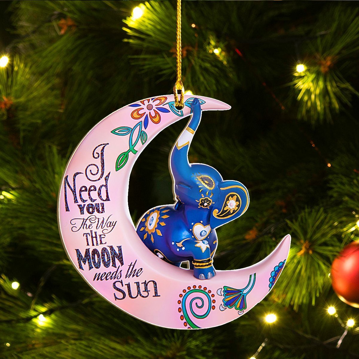 Elephant I Need You - Elephant Ornament (Printed On Both Sides) 1022