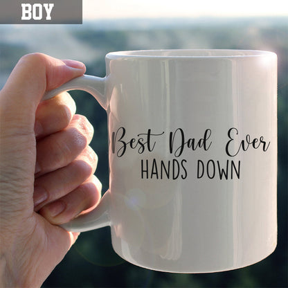 Best Dad Ever Hands Down - Personalized Father's Day Mug