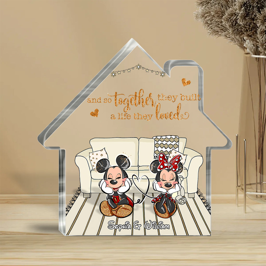 And So Together They Built A Life They Loved - Personalized Mouse Custom Shaped Acrylic Plaque