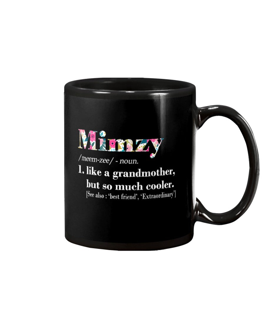 Womens Mimzy Like Grandmother But So Much Cooler - Grandma Mug 0921