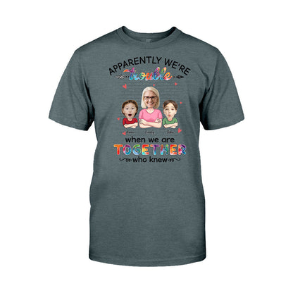 Apparently We're Trouble When We're Together - Personalized Grandma T-shirt and Hoodie