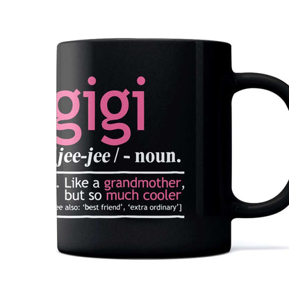 Women'S Gigi Like A Grandmother But So Much Cooler - Grandma Mug 0921