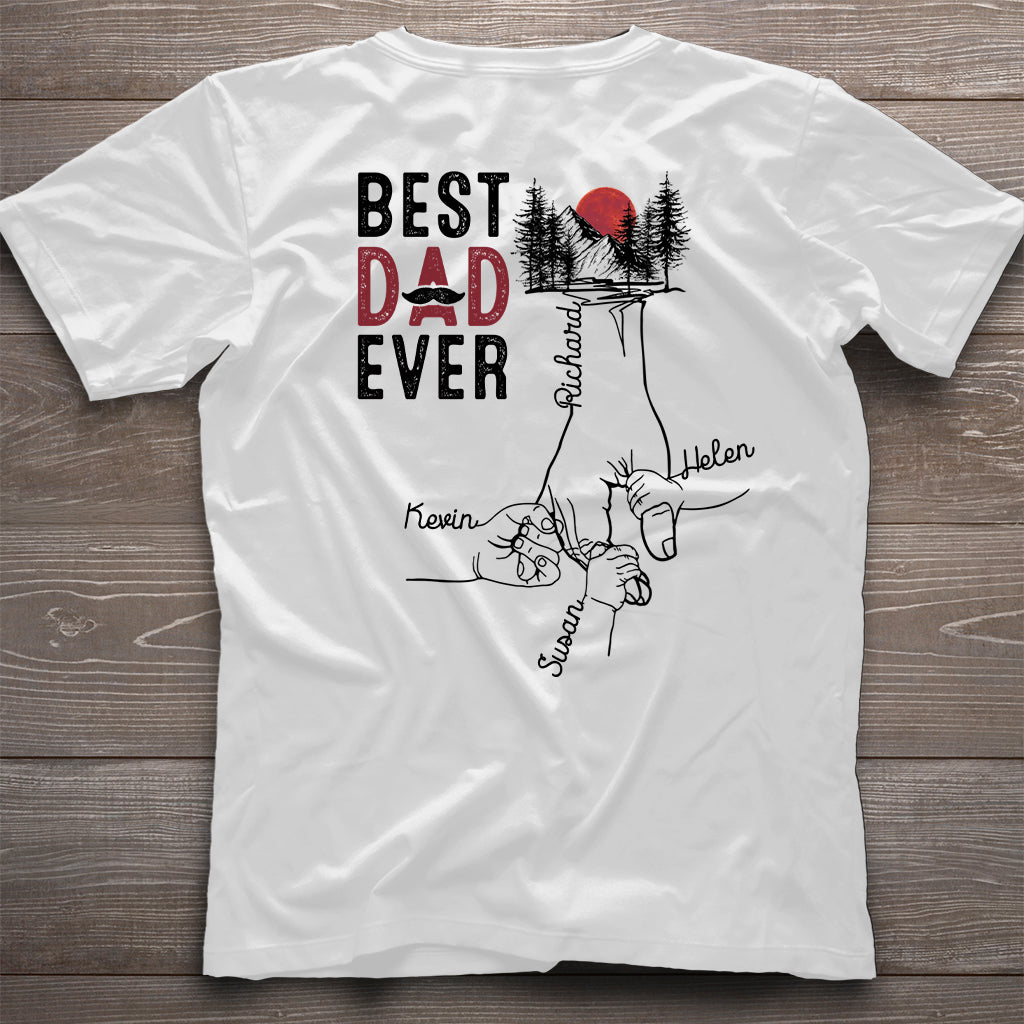 Best Dad Ever - Personalized Father T-shirt and Hoodie