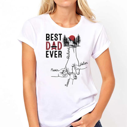 Best Dad Ever - Personalized Father T-shirt and Hoodie