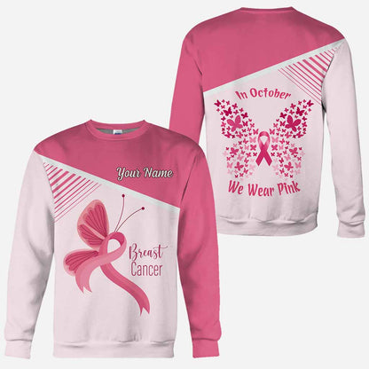 We Wear Pink in October - Personalized Breast Cancer Awareness All Over T-shirt and Hoodie