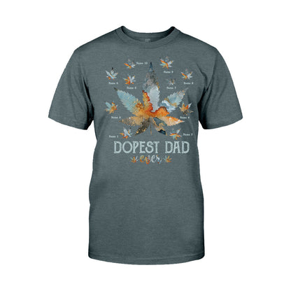 Dopest Dad Ever - Personalized Father's Day T-shirt and Hoodie