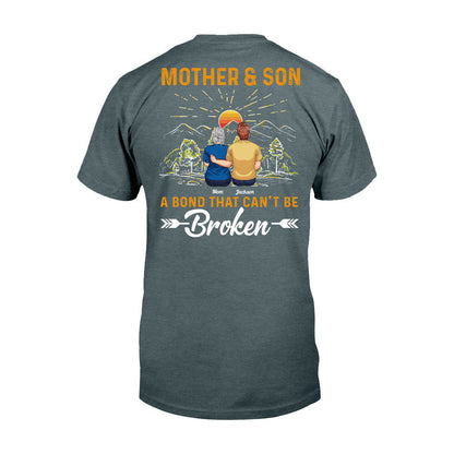 Mother & Son A Bond That Can't Be Broken - Personalized Mother T-shirt And Hoodie