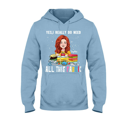 All This Fabric - Personalized Sewing T-shirt And Hoodie