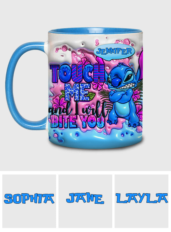 Touch Me And I Will Bite You - Personalized Ohana Accent Mug