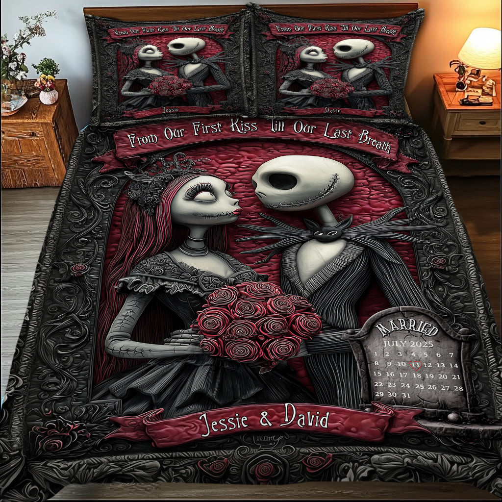 From Our First Kiss Till Our Last Breath - Personalized Nightmare Quilt Set