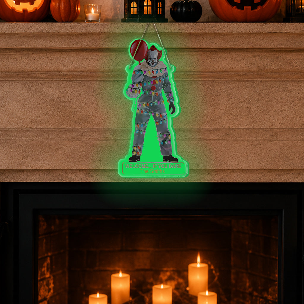 Welcome ... If You Dare - Personalized Horror Character Luminous Acrylic Sign