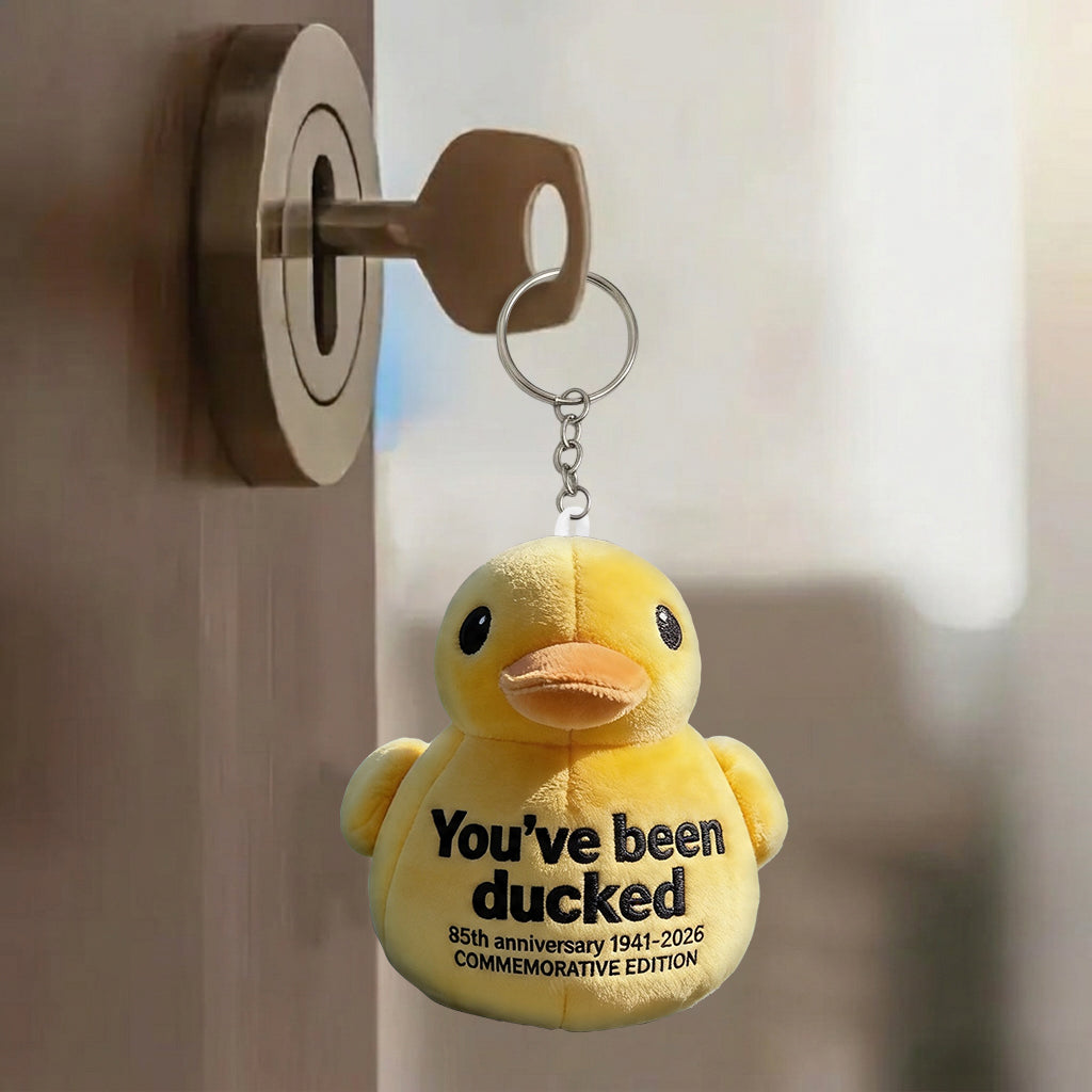 You've Been Ducked Duck Commemorative Edition Anniversary 1941 2026 - Personalized Car Plush Keychain