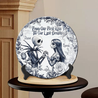 From Our First Kiss Till Our Last Breath - Personalized Nightmare Ceramic Round Plate