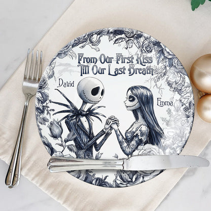 From Our First Kiss Till Our Last Breath - Personalized Nightmare Ceramic Round Plate