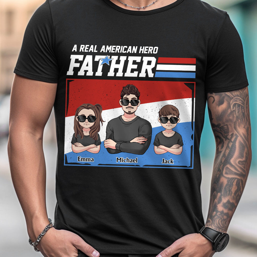 American Hero Dad - Personalized Father T-shirt And Hoodie