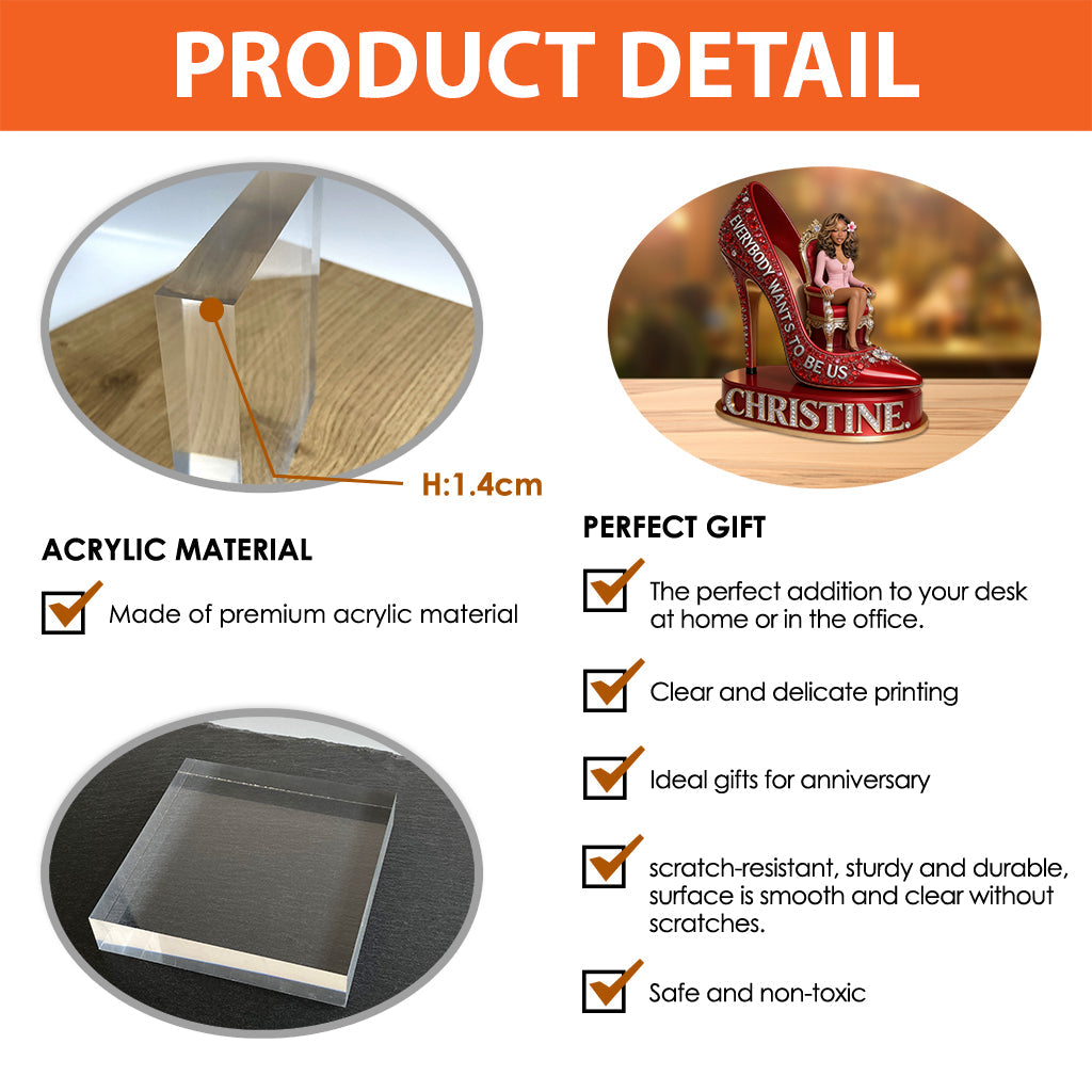 They Want To Be Us - Personalized Custom Shaped Acrylic Plaque