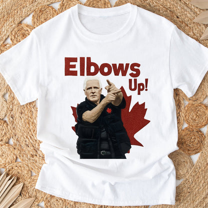 Elbows Up Canadians - T-shirt And Hoodie
