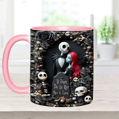 Till Death Do Us Part - Personalized Nightmare Accent Mug