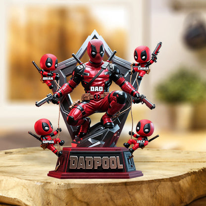 Hero Squad Dad - Personalized The Psychopath Custom Shaped Acrylic Plaque