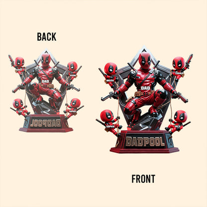 Hero Squad Dad - Personalized The Psychopath Custom Shaped Acrylic Plaque