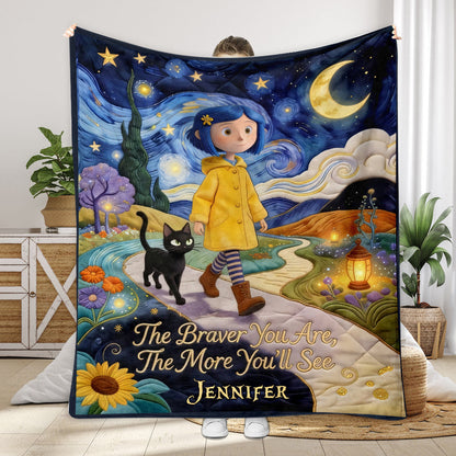 The Braver You Be, The More You'll See - Personalized Coraline Blanket