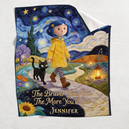 The Braver You Be, The More You'll See - Personalized Coraline Blanket
